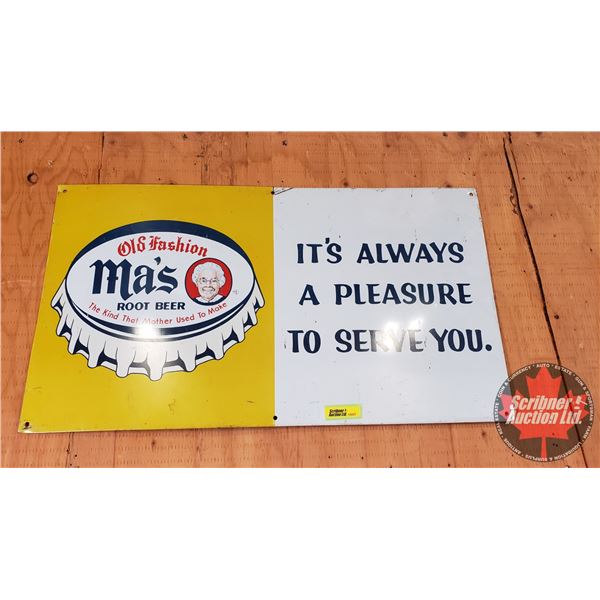 Single Sided Tin Sign : Vintage  Old Fashioned Ma's Root Beer It's Always a Pleasure to Serve You  (