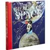 Image 1 : Heroes of Space Signed by Astronauts