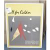 Image 1 : 1 ALEXANDER CALDER FRAMED EXHIBITION POSTE