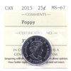 Image 1 : 2015 Poppy 25-cent ICCS Certified MS-67