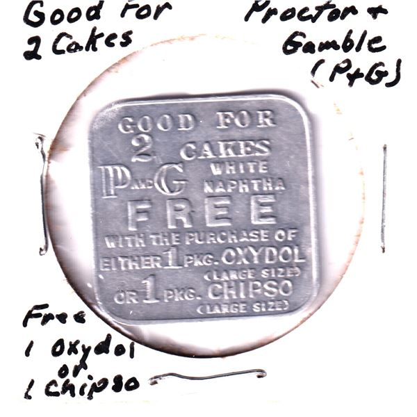 Proctor and Gamble Good for 2 Cakes With Purchase of 1 Oxydol or 1 Chipso Token