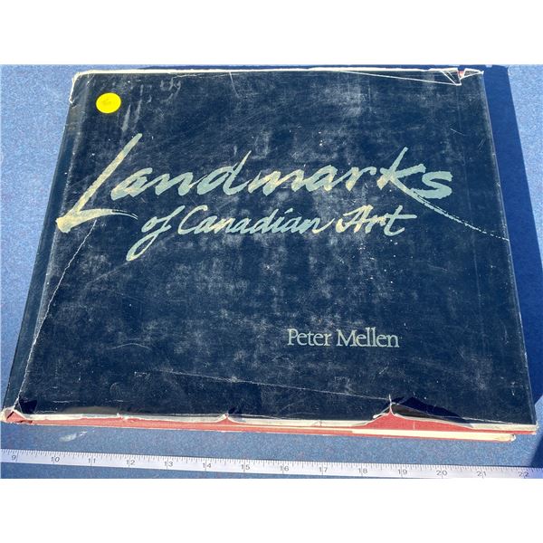 Landmarks Of Canadian Art By Peter Mellen