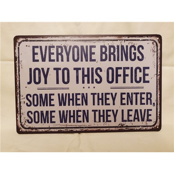 EVERYONE BRINGS JOY TIN SIGN