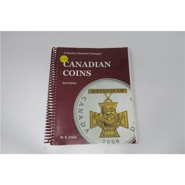 Canadian Coins Collecrots Guide 61st Ed by W.K. Cross