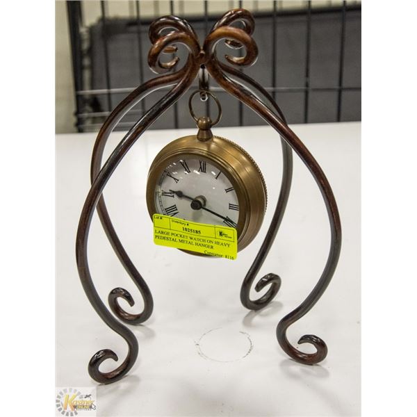 LARGE POCKET WATCH ON HEAVY PEDESTAL METAL HANGER