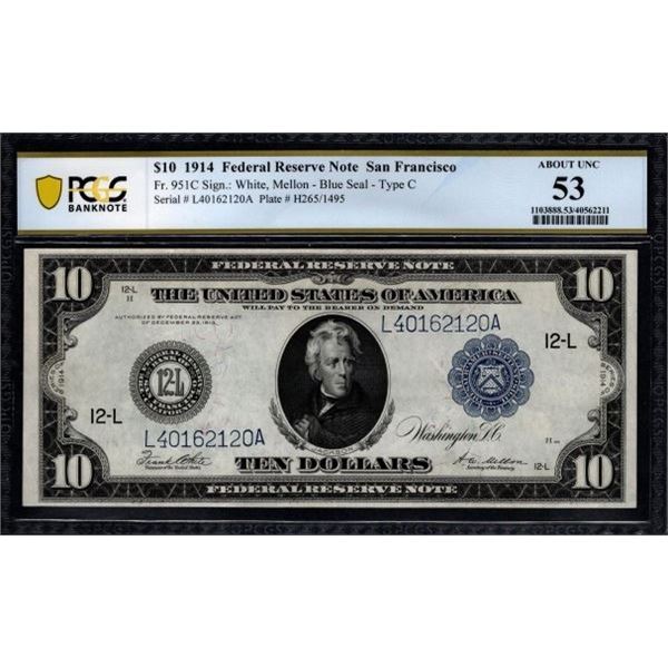 1914 $10 San Francisco FRN PCGS 53