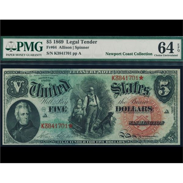 1869 $5 Legal Tender Note PMG 64EPQ