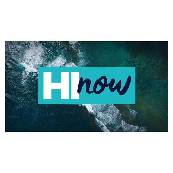 HI Now Weekender Segment on Two TV Stations, Streaming, & Social Media