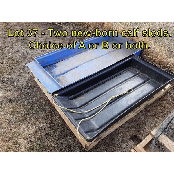New Born Calf Sled - Choice of 37A or 37B or both