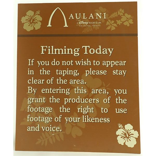 Aulani Disney Resort & Spa Filming Today Sign