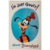 Image 1 : Disneyland Art Corner I'm Just Goofy Postcard