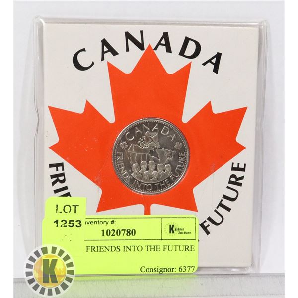 CANADA FRIENDS INTO THE FUTURE