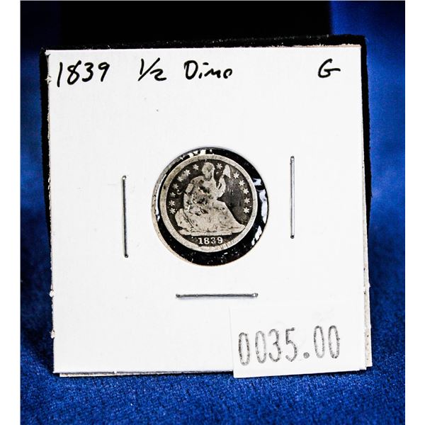 1839 USA SILVER HALF DIME. LOW MINTAGE!