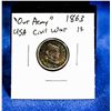 Image 1 : 1863 USA CIVIL WAR 1 CENT "OUR ARMY" ISSUE