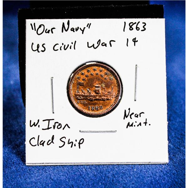1863 USA CIVIL WAR 1 CENT "OUR NAVY" ISSUE