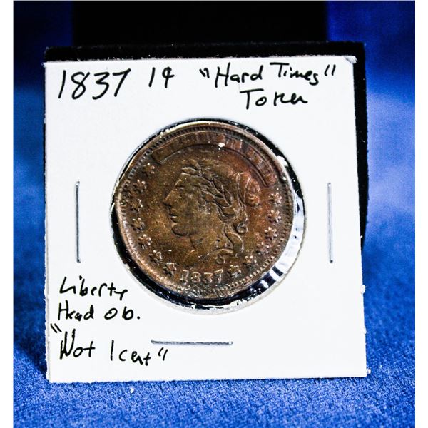 1837 USA "HARD TIMES" 1 CENT COIN "NOT 1 CENT"