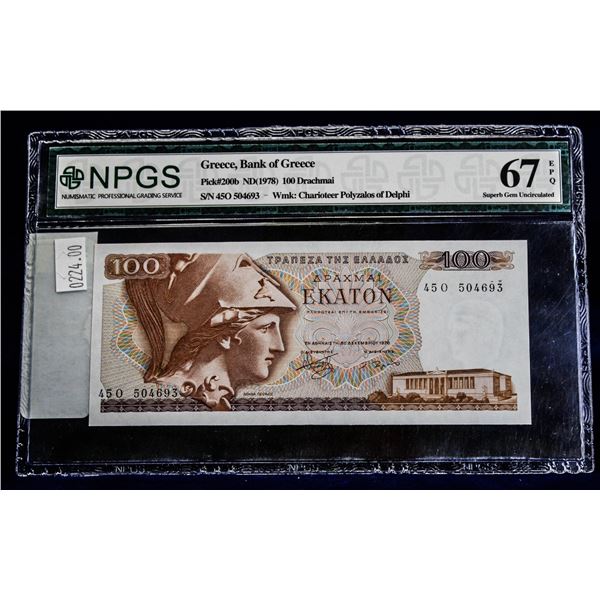 NPGS GRADED UNC67 GREECE 100 DRACHMA NOTE 1978