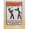 Image 1 : TIN SIGN 'WARNING'