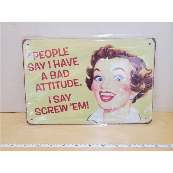 TIN SIGN 'BAD ATTTIUDE'