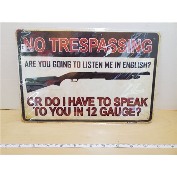 TIN SIGN 'NO TRESSPASING'