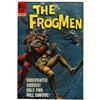 Image 1 : The Frogmen #8 File Copy (Dell, 1964) Condition: