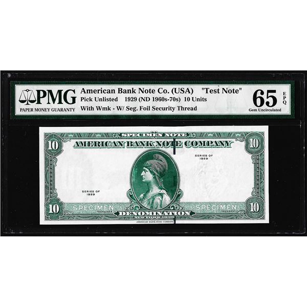 1929 10 Unit American Bank Note Co. "Test Note" PMG Gem Uncirculated 65EPQ