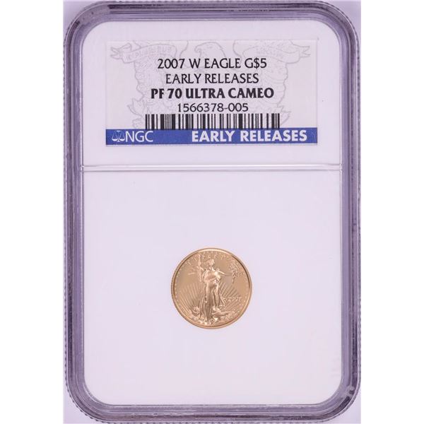 2007-W $5 Proof American Gold Coin NGC PF70 Ultra Cameo Early Releases