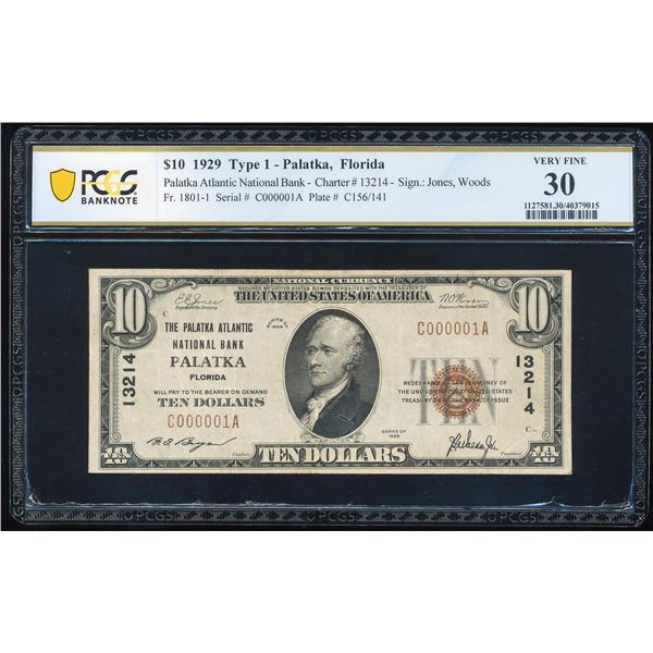 Serial # 1 - 1929 $10  Palatka, Florida CH# 13214 National Note PCGS Very Fine 30