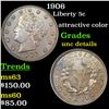 Image 1 : 1906 Liberty Nickel 5c Grades Unc Details
