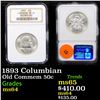 Image 1 : NGC 1893 Columbian Old Commem Half Dollar 50c Graded ms64 By NGC