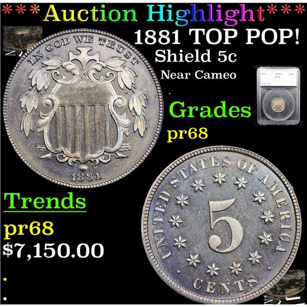 Proof *Highlight Of Entire Auction* 1881 TOP POP! Shield Nickel 5c Graded pr68 By SEGS (fc)