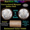 Image 1 : ***Auction Highlight*** 1878 & CC Uncirculated Morgan Dollar Shotgun Roll (fc)