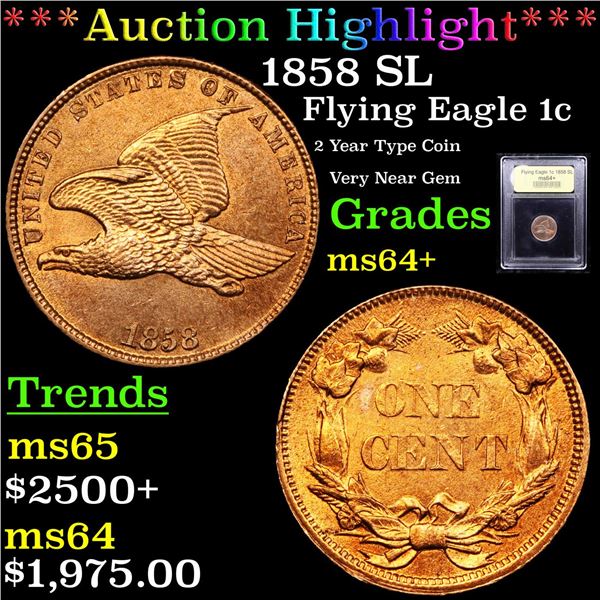 ***Auction Highlight*** 1858 SL Flying Eagle Cent 1c Graded Choice+ Unc By USCG (fc)