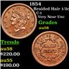 Image 1 : 1854 Braided Hair Half Cent 1/2c Grades Choice AU/BU Slider
