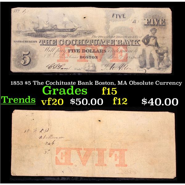 1853 $5 The Cochituate Bank Boston, MA Obsolute Currency Grades f+