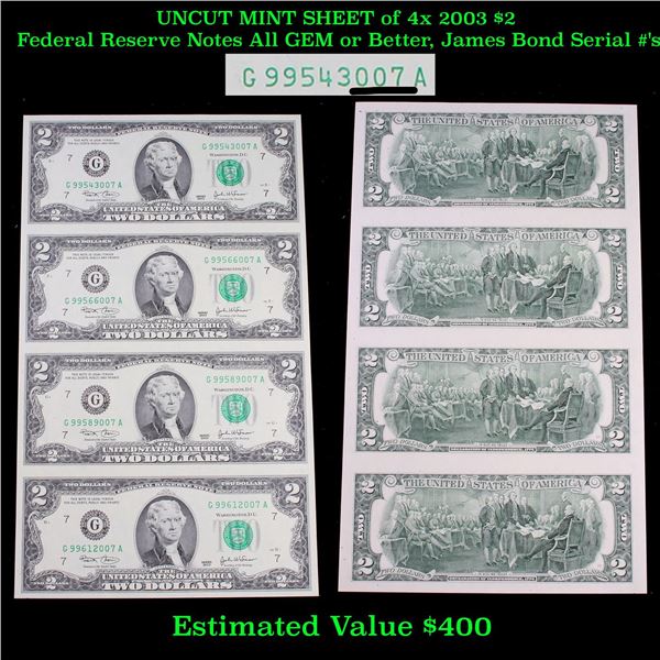 UNCUT MINT SHEET of 4x 2003 $2 Federal Reserve Notes All GEM or Better, James Bond Serial #'s