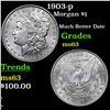 Image 1 : 1903-p Morgan Dollar $1 Grades Select Unc