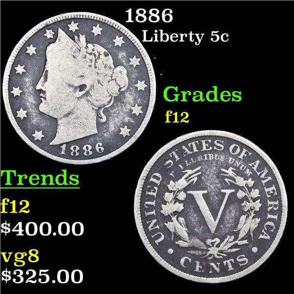 1886 Liberty Nickel 5c Grades f, fine