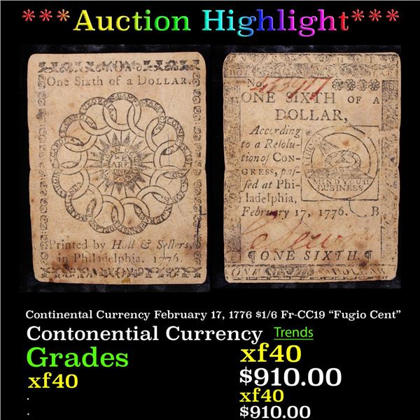 ***Auction Highlight*** Continental Currency February 17, 1776 $1/6 Fr-CC19 "Fugio Cent" Grades xf (