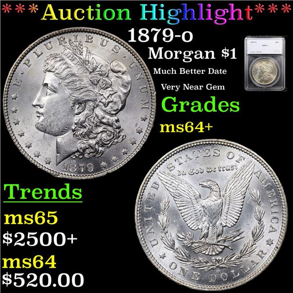***Auction Highlight*** 1879-o Morgan Dollar $1 Graded ms64+ By SEGS (fc)