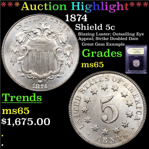 ***Auction Highlight*** 1874 Shield Nickel 5c Graded GEM Unc By USCG (fc)