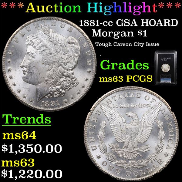 ***Auction Highlight*** PCGS 1881-cc GSA HOARD Morgan Dollar $1 Graded ms63 By PCGS (fc)