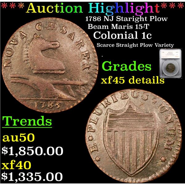 ***Auction Highlight*** 1786 NJ Staright Plow Beam Maris 15-T Colonial Cent 1c Graded xf45 details B