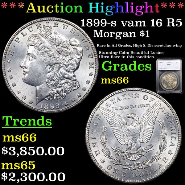 ***Auction Highlight*** 1899-s vam 16 R5 Morgan Dollar $1 Graded ms66 By SEGS (fc)
