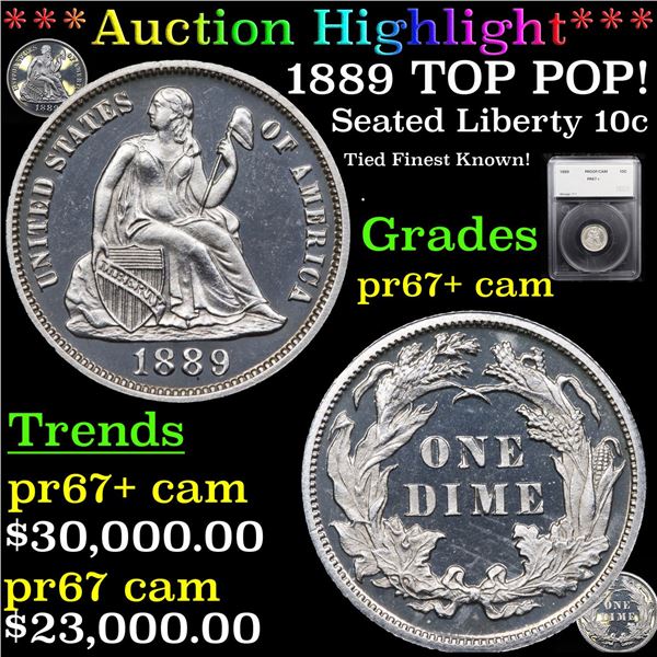Proof ***Auction Highlight*** 1889 TOP POP! Seated Liberty Dime 10c Graded pr67+ cam By SEGS (fc)