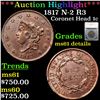 Image 1 : ***Auction Highlight*** 1817 N-2 R3 Coronet Head Large Cent 1c Graded ms61 details By SEGS (fc)