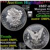 Image 1 : ***Auction Highlight*** 1887-o Morgan Dollar $1 Graded ms64+ DMPL By SEGS (fc)