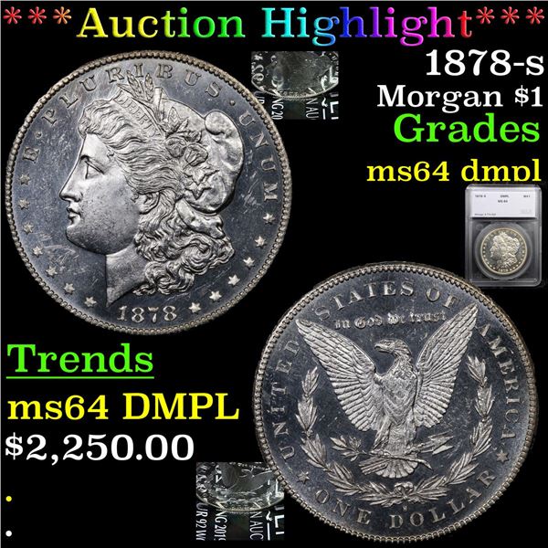 ***Auction Highlight*** 1878-s Morgan Dollar $1 Graded ms64 dmpl By SEGS (fc)