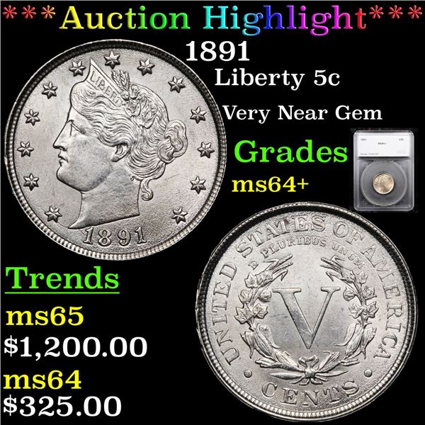 ***Auction Highlight*** 1891 Liberty Nickel 5c Graded ms64+ By SEGS (fc)