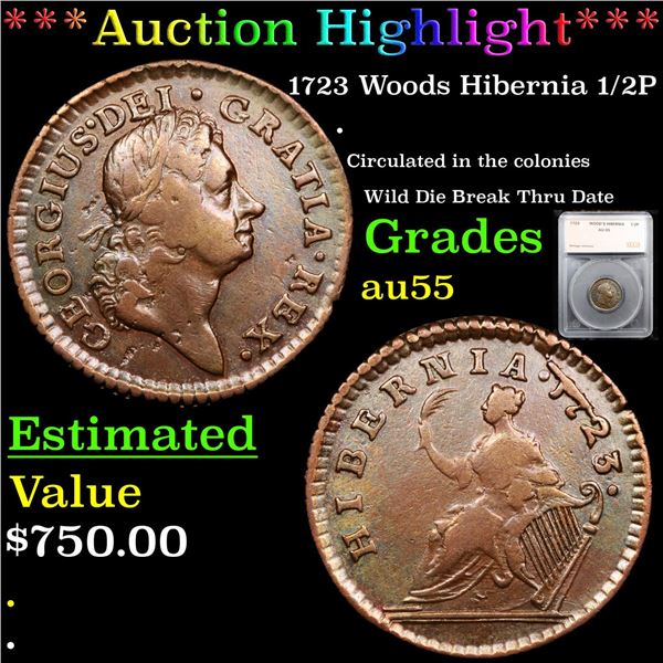 ***Auction Highlight*** 1723 Woods Hibernia 1/2P Graded au55 By SEGS (fc)